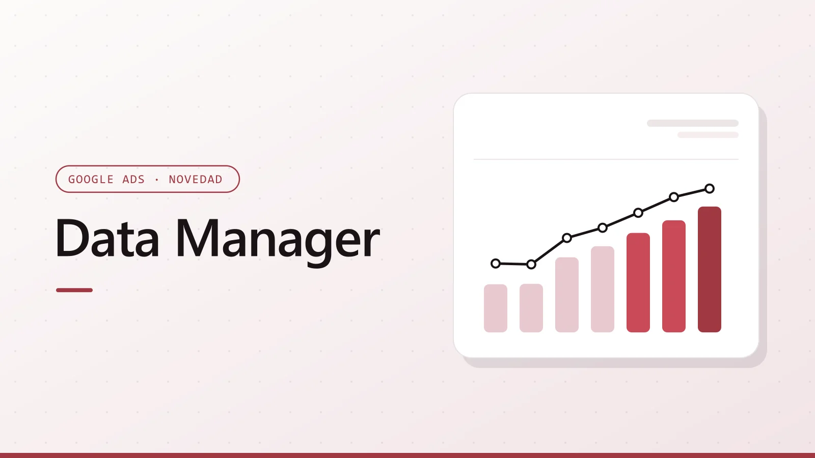 Portada de Data Manager con el logotipo de Google y un gráfico de barras